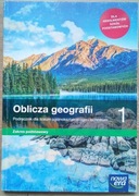 Oblicza geografii 1. Podręcznik zakres podstawowy 