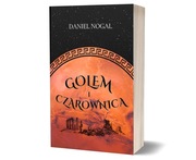 GOLEM I CZAROWNICA Daniel Nogal - z autografem!