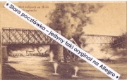 WARSZAWA WARSCHAU Most kolejowy na rzece Wiśle w chwili wybuchu 1915