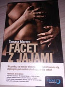 Tomasz Marzec Facet z jajami