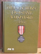 Operacja "Burza" i Powstanie Warszawskie 1944