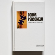 Tomasz Witkowski - Dobór Personelu