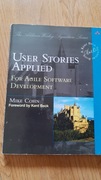 User Stories Applied. For Agile Development. Mike Cohn