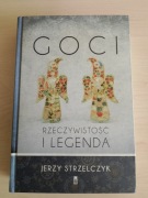 GOCI Rzeczywistość i Legenda * Jerzy Strzelczyk