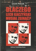 Dlaczego Lech Kaczyński musiał zginąć? Pietrzak