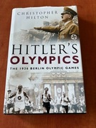 Hilter's Olympics The 1936 Berlin Olympic Games Christopher Hilton