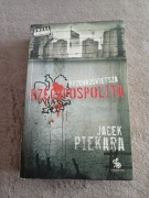 Jacek Piekara - Przenajświętsza Rzeczpospolita