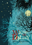 Wichry od Doliny OD AUTORKI - Marta Krajewska - Wilcza Dolina i inne światy