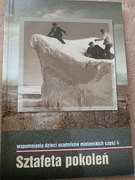 Wspomnienia osadników mieleńskich, cz. 4. Sztafeta pokoleń