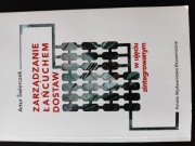 Zarządzanie łańcuchem dostaw w ujęciu zintegrowanym.