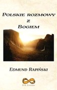 E. Rapiński POLSKIE ROZMOWY Z BOGIEM