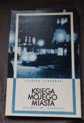 Księga mojego miasta: poznańskie wspomnienia z lat 1919-1939 L.Turkowski