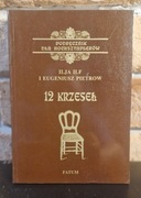 12 KRZESEŁ - ILJA ILF, EUGENIUSZ PIETROW