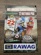 Program Kolejarz Rawag Rawicz - Victoria Piła żużel speedway