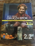 OBLICZA EPOK 2.2 język polski podręcznik LO i Tech podstawowy i rozszerzony