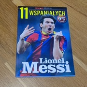 11 Wspaniałych Lionel Messi