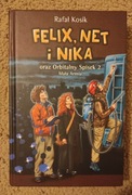 Felix, Net i Nika. Nowa! Rafał Kozik Orbitalny Spisek 2