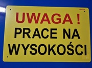 Wywieszka Uwaga prace na wysokości