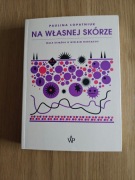Na własnej skórze Paulina Łopatniuk