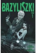Bazyliszki tom 1