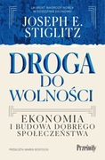 DROGA DO WOLNOŚCI JOSEPH E. STIGLITZ