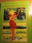 [unikat]Mickiewicz.Ballady i romanse oraz inne..Szkoła.Lektury.Młodzież.HIT