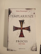 Templariusze Proces Alain Demurger 