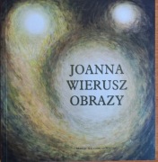 Joanna Wierusz - Obrazy - Mariusz Hermansdorfer