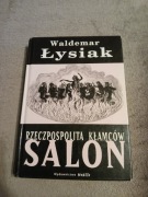 Waldemar Łysiak - Rzeczpospolita kłamców Salon