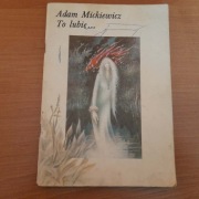 ADAM MICKIEWICZ TO LUBIĘ