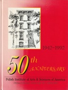 50th Anniversary. Polish Institute of Arts & 