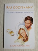 Raj Odzyskany, O. James Maniackal MSFS