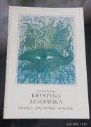 Krystyna Szalewska grafika-malarstwo-rysunek katalog wystawy