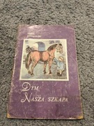 Dym, Nasza Szkapa Maria Konopnicka