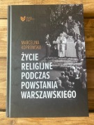 Życie religijne podczas Powstania Warszawskiego. 