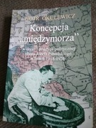 Koncepcja "międzymorza" P.Okulewicz