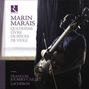 FRANCOIS JOUBERT-CAILLET+LACHERON: MARAIS: QUATRIEME LIVRE DE PIECES DE VIO