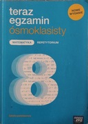 Teraz egzamin ósmoklasisty. Matematyka repetytorium.