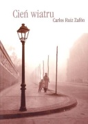 Cień wiatru, Carlos Ruiz Zafón