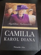 Magdalena Niedźwiedzka  Opowieści z angielskiego dworu Camilla Karol Diana