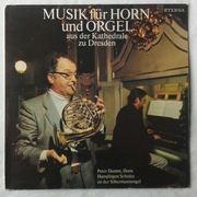 Muzyka na róg i organy z katedry w Dreźnie, winyl 1982 r.