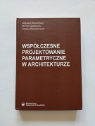 Współczesne projektowanie parametryczne w architekturze Grasshopper Rhino