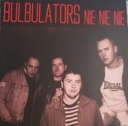 BULBULATORS Nie Nie Nie LP 2022 punk77 Silesia Oi!