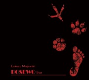 Łukasz Majewski - Bosewo live - DEDYKACJA