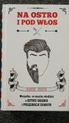 Książka "Na ostro i pod włos" Rafał Janta