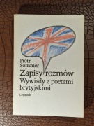 Piotr Sommer Zapisy Rozmów Wywiady z poetami brytyjskimi