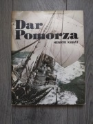 Dar Pomorza, Henryk Kabat
