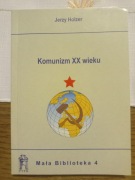 Jerzy Holzer - Komunizm XX wieku