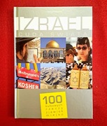 Izrael. Cuda Świata. 100 kultowych rzeczy zjawisk i miejsc