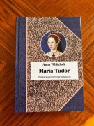 Maria Tudor, Anna Whitelock